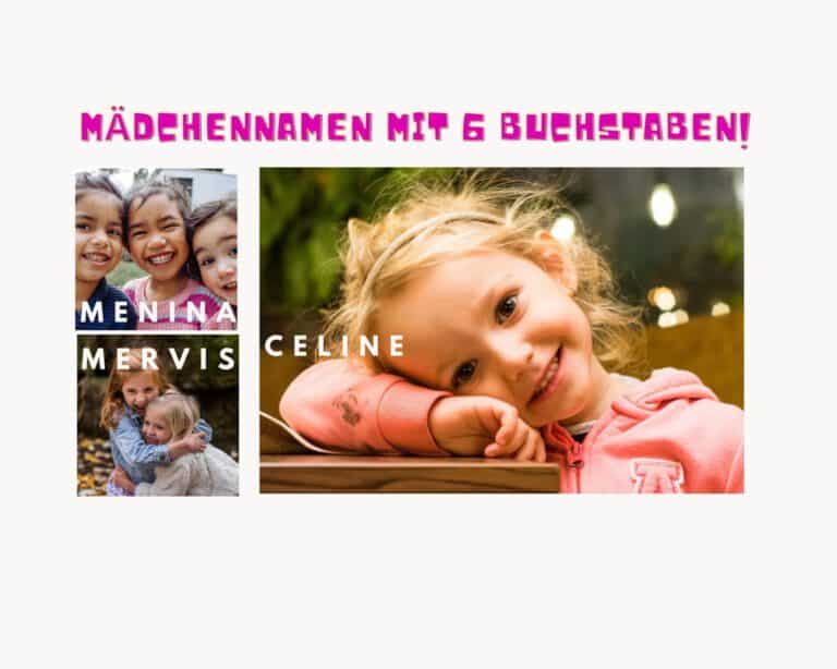weibliche Vornamen 6 Buchstaben